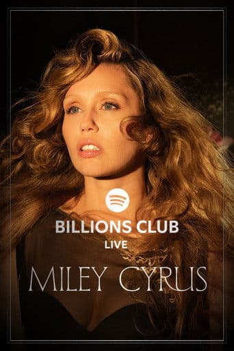 Billions Club Live with Miley Cyrus: A Concert Film
