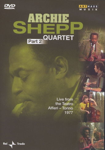 Archie Shepp Quartet: Live from the Teatro Alfieri - Torino 1977: Part 2