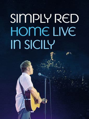 Simply Red - Home: Live in Sicily