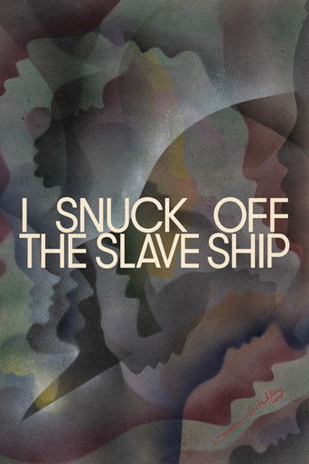 I Snuck Off the Slave Ship