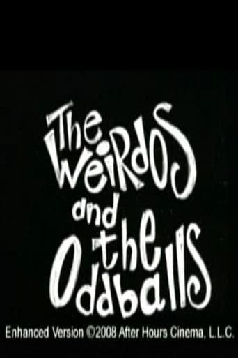 Weirdos and the Oddballs