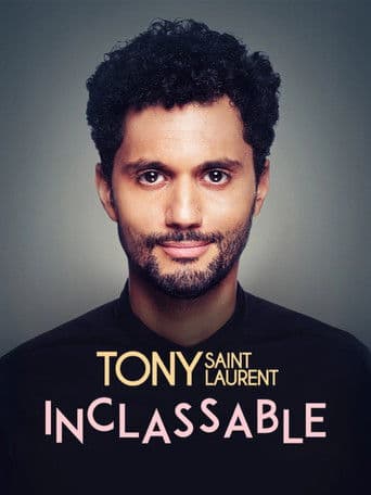 Tony Saint Laurent : Inclassable