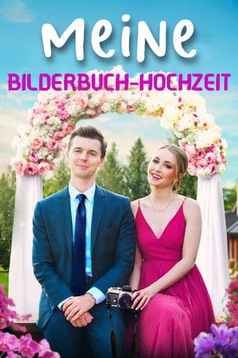 Meine Bilderbuch-Hochzeit