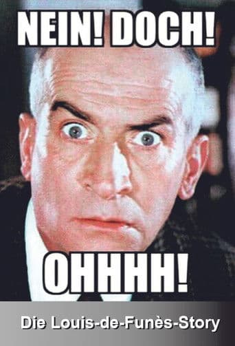 Nein! Doch! Oh! Die Louis-de-Funès-Story