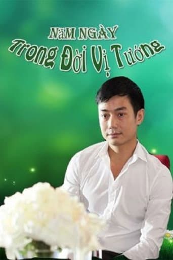 Năm Ngày Trong Đời Vị Tướng