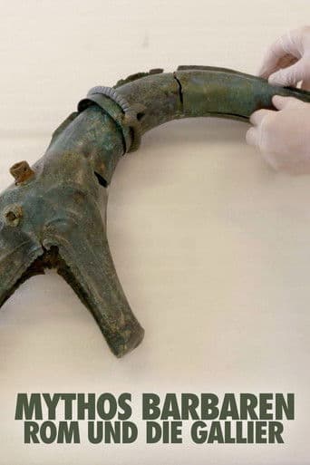 Mythos Barbaren - Rom und die Gallier