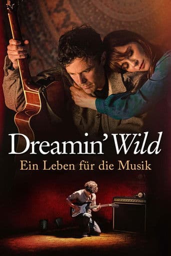 Dreamin' Wild - Ein Leben für die Musik