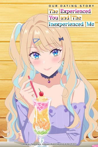 Our Dating Story: Meine erfahrene Freundin und Ich