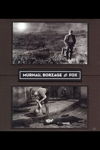 Murnau, Borzage and Fox