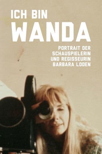 Ich bin Wanda – Portrait der Schauspielerin und Regisseurin Barbara Loden