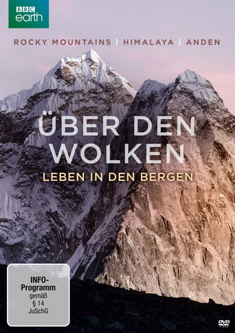 Über den Wolken - Leben in den Bergen