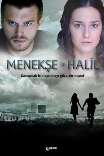 Menekşe ile Halil
