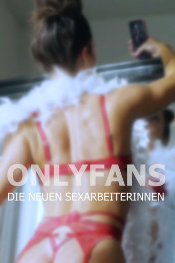 OnlyFans - Die neuen Sexarbeiterinnen