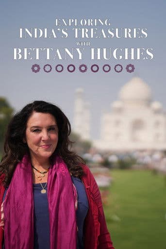 Exploring India's Treasures: Bettany Hughes