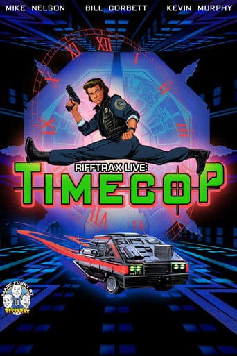 RiffTrax Live: Timecop