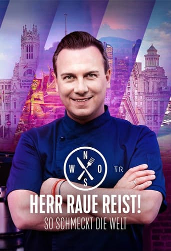 Herr Raue reist! So schmeckt die Welt