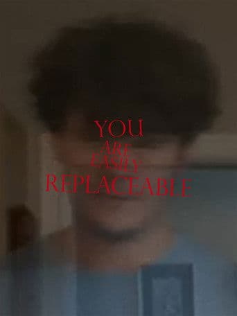 You Are Easily Replaceable