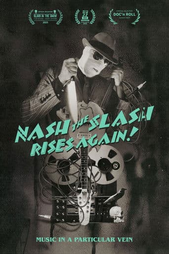 Nash the Slash Rises Again!