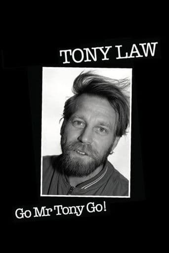 Tony Law: Go! Mr Tony Go!