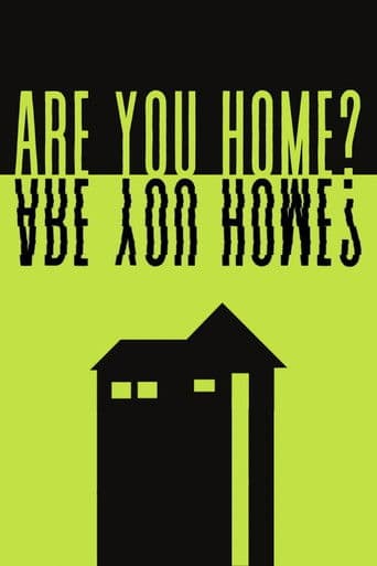 Are You Home?