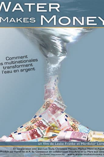 Water Makes Money