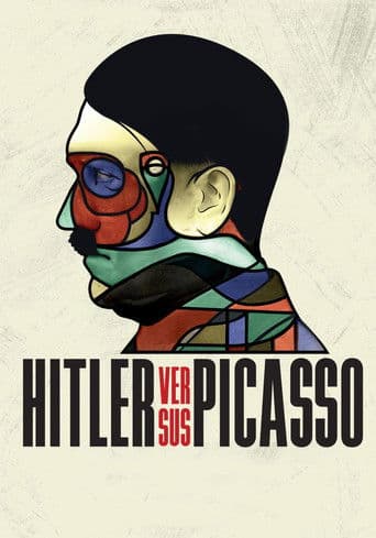 Hitler versus Picasso and the Others