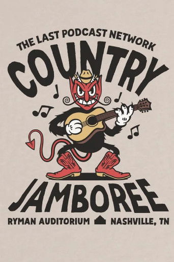 The Last Podcast Network Country Jamboree