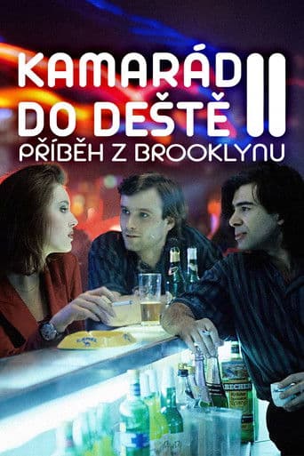 Kamarád do deÅ¡tÄ› II. – PÅ™ÃbÄ›h z Brooklynu