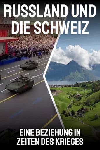 Russland und die Schweiz – Eine Beziehung in Zeiten des Krieges