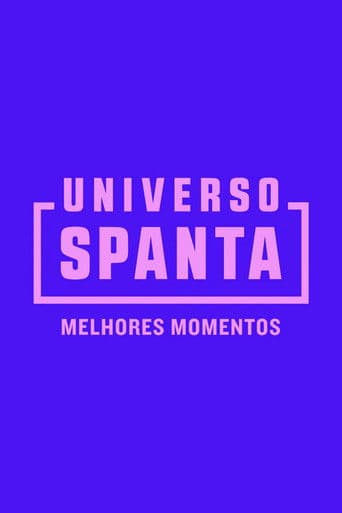 Universo Spanta - Melhores Momentos