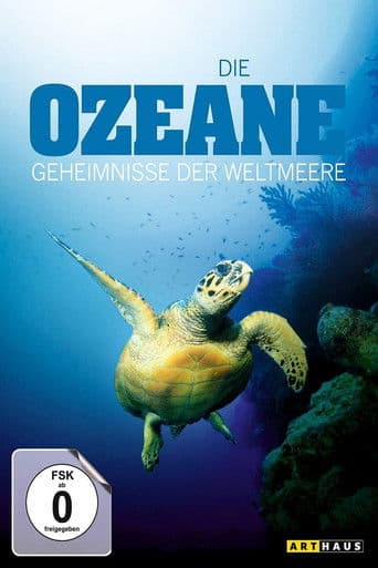 Die Ozeane: Geheimnisse der Weltmeere