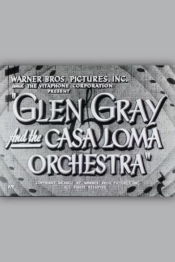 Glen Gray and the Casa Loma Orchestra