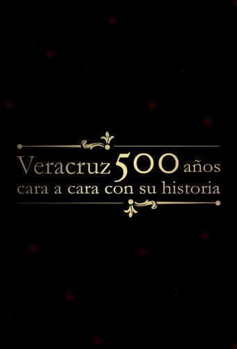 Veracruz 500 Años: Cara a Cara con su Historia