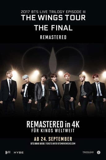 BTS 2017 Live Trilogy EPISODE III THE WINGS TOUR THE FINAL Remastered