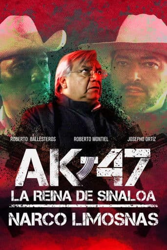 AK-47 La reina de Sinaloa: Narco Limosnas