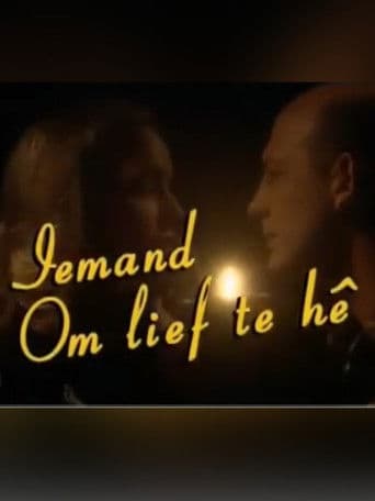 Iemand Om Lief Te Hê