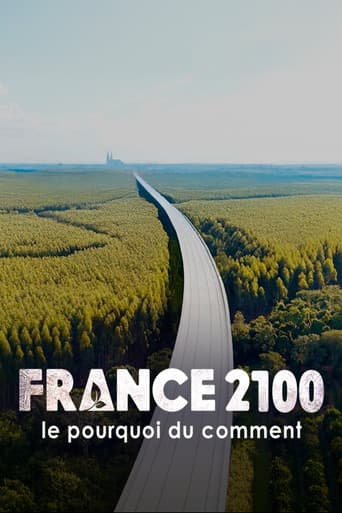 France 2100, le pourquoi du comment