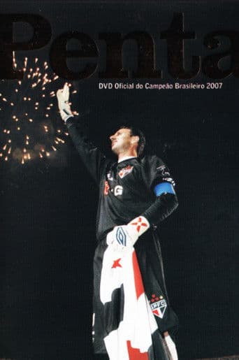 Penta: DVD Oficial do Campeão Brasileiro 2007