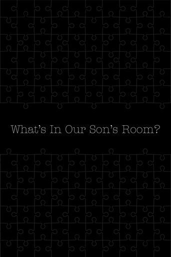 What's in Our Son's Room?