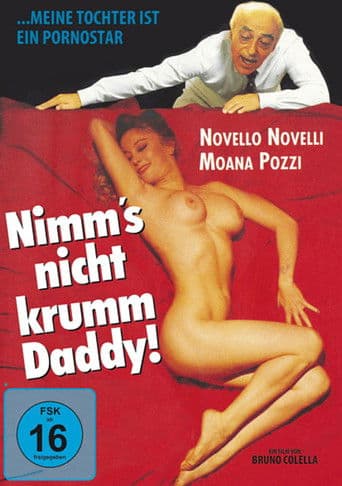 Nimm's nicht krumm Daddy!