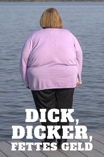 Dick, dicker, fettes Geld