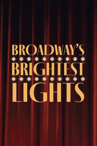 Broadway's Brightest Lights