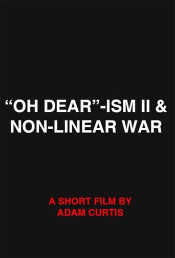 "Oh Dear"-ism II & Non-Linear War