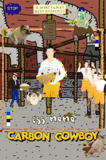 Egg Mama In "Carbon Cowboy"