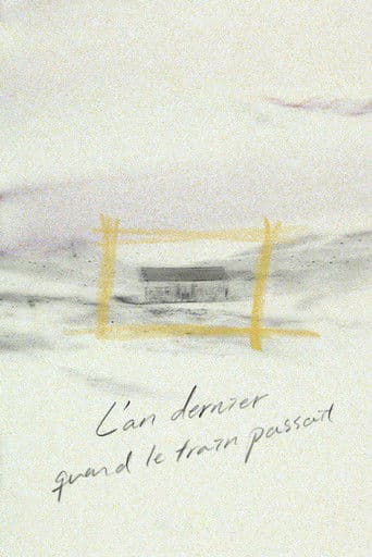 Last Year When the Train Passed By