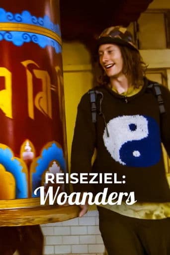 Reiseziel: Woanders