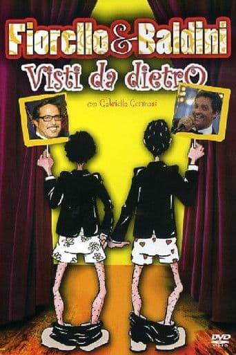 Fiorello & Baldini Visti da dietro