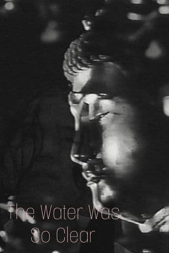 The Water Was So Clear