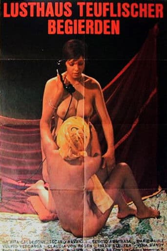 Das Lusthaus teuflischer Begierden