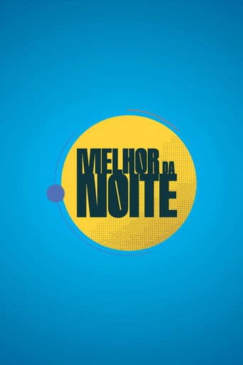 Melhor da Noite
